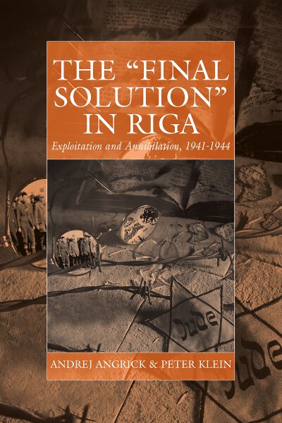 'Final Solution' in Riga, The 