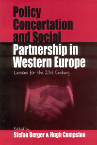 Policy Concertation and Social Partnership in Western Europe: Lessons for the Twenty-first Century
