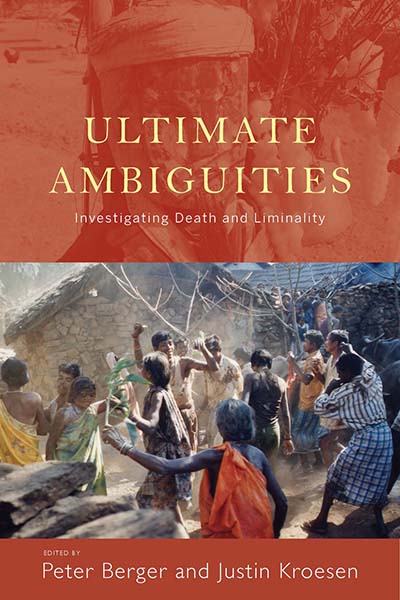 Ultimate Ambiguities: Investigating Death and Liminality