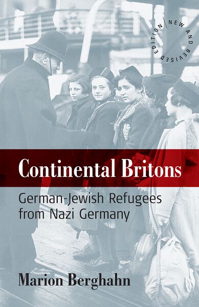 Continental Britons: German-Jewish Refugees from Nazi Germany