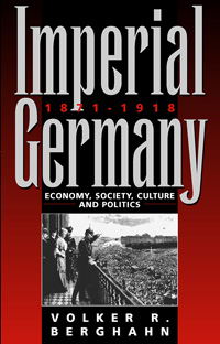 Imperial Germany 1871-1918 (Revised Edition)