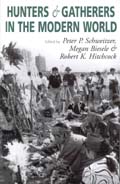 Hunters and Gatherers in the Modern World: Conflict, Resistance, and Self-Determination