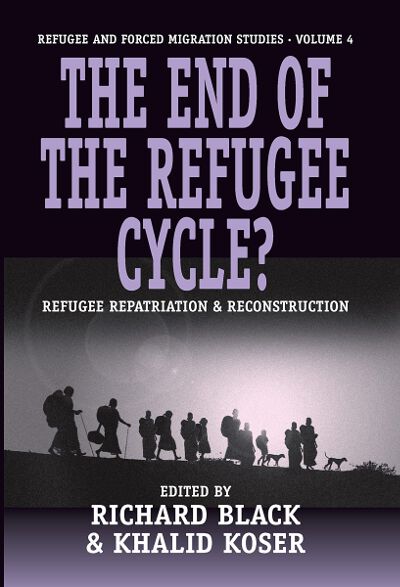 The End of the Refugee Cycle?: Refugee Repatriation and Reconstruction