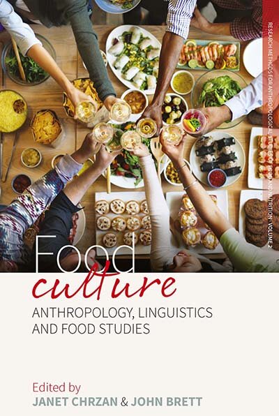 Food Culture: Anthropology, Linguistics and Food Studies