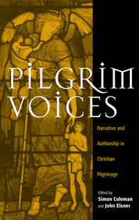 Pilgrim Voices: Narrative and Authorship in Christian Pilgrimage