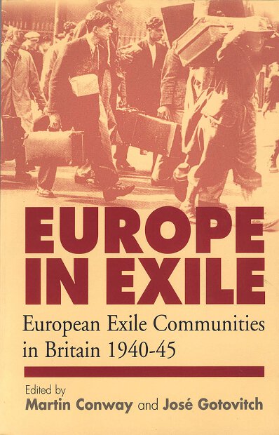 Europe in Exile: European Exile Communities in Britain 1940-45