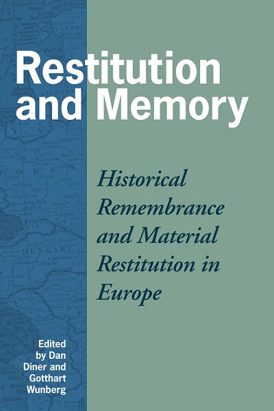 Restitution and Memory: Material Restoration in Europe
