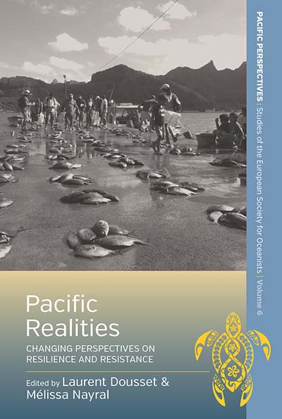 Pacific Realities: Changing Perspectives on Resilience and Resistance