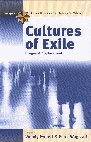 Cultures of Exile: Images of Displacement
