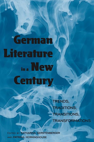 German Literature in a New Century