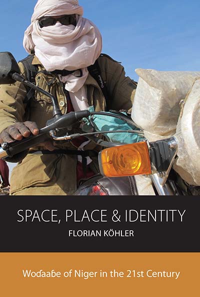 Space, Place and Identity: Wodaabe of Niger in the 21st Century