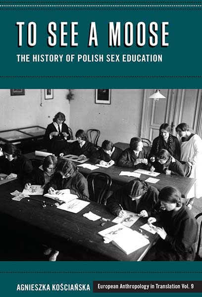 To See a Moose: The History of Polish Sex Education