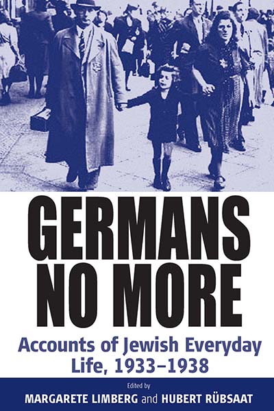 Germans No More: Accounts of Jewish Everyday Life, 1933-1938