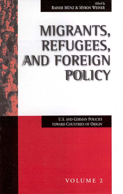 Migrants, Refugees, and Foreign Policy: U.S. and German Policies Toward Countries of Origin