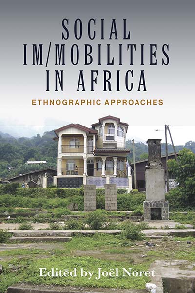 Social Im/mobilities in Africa: Ethnographic Approaches