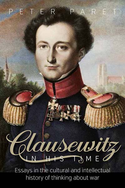 Clausewitz in His Time