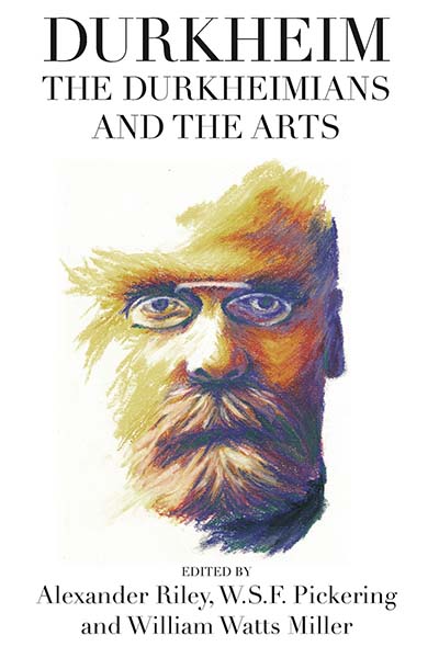 Durkheim, the Durkheimians, and the Arts