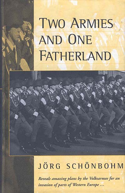 Two Armies and One Fatherland: The End of the <i>Nationale Volksarmee</i>