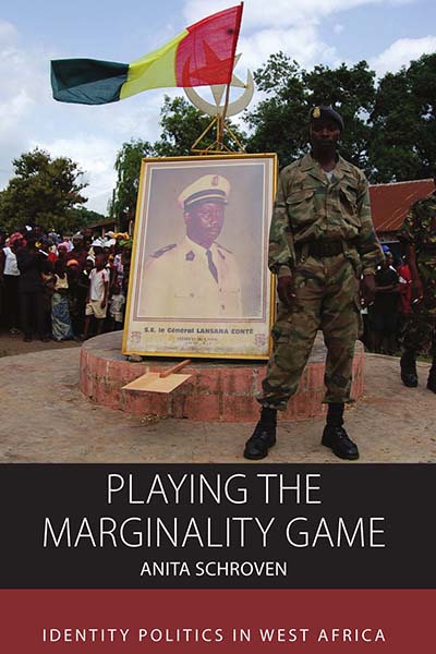 Playing the Marginality Game: Identity Politics in West Africa