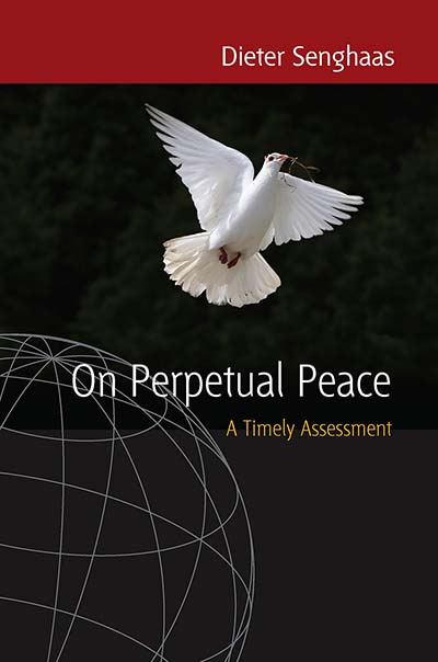 On Perpetual Peace: A Timely Assessment