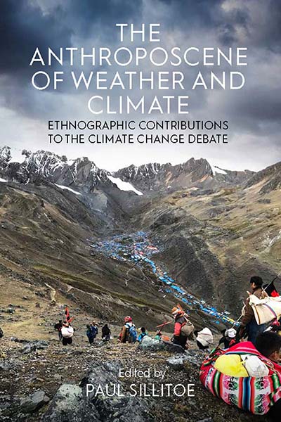 Anthroposcene of Weather and Climate, The