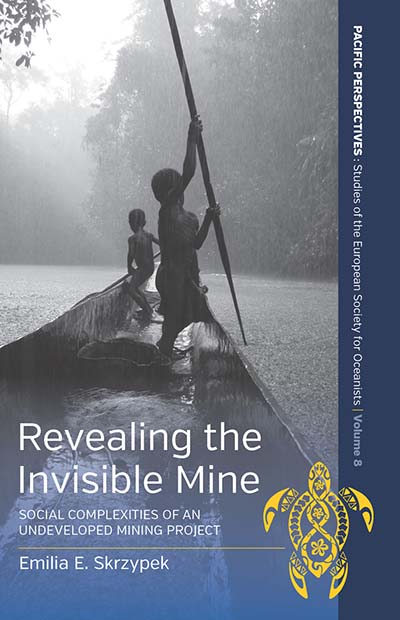 Revealing the Invisible Mine: Social Complexities of an Undeveloped Mining Project