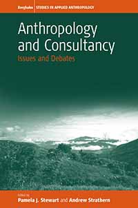 Anthropology and Consultancy: Issues and Debates