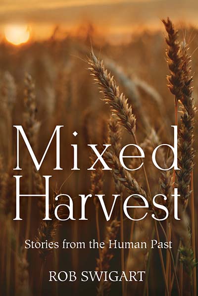 Mixed Harvest: Stories from the Human Past