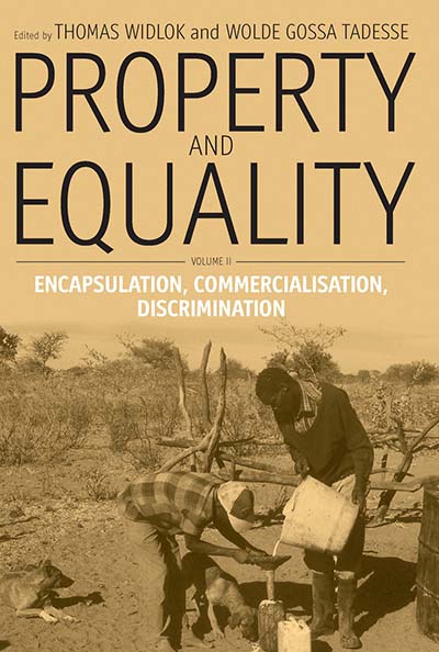 Property and Equality: Volume II: Encapsulation, Commercialization, Discrimination