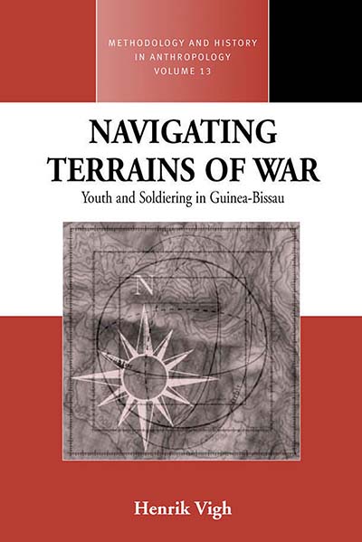 Navigating Terrains of War: Youth and Soldiering in Guinea-Bissau