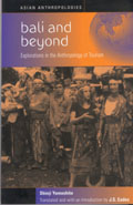 Bali and Beyond: Case Studies in the Anthropology of Tourism