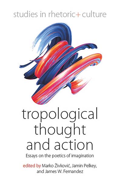 Tropological Thought and Action