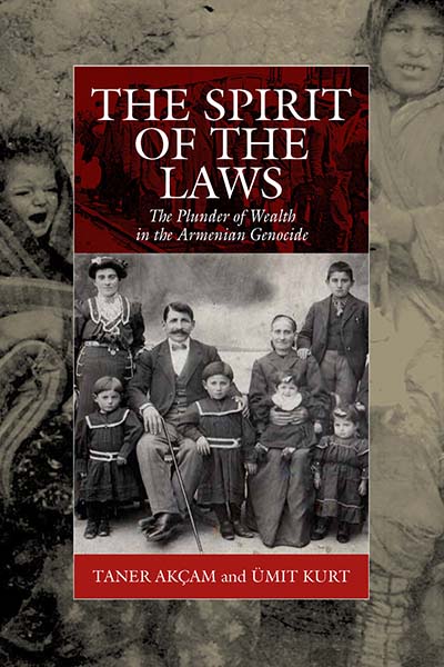 The Spirit of the Laws: The Plunder of Wealth in the Armenian Genocide