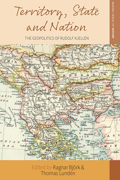 Territory, State and Nation: The Geopolitics of Rudolf Kjellén