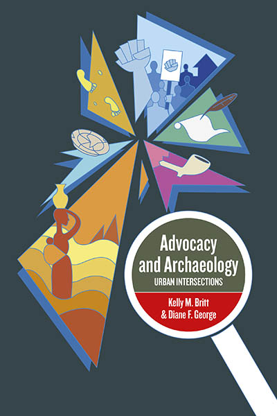 Advocacy and Archaeology: Urban Intersections