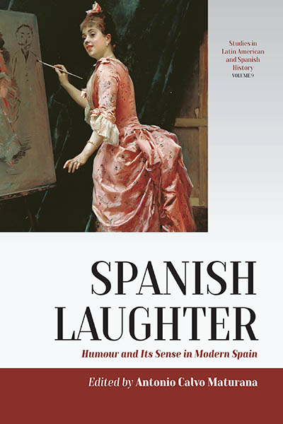 Spanish Laughter: Humor and Its Sense in Modern Spain