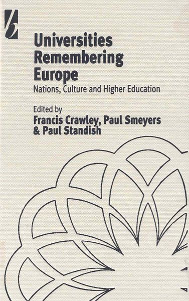 Universities Remembering Europe: Nations, Culture and Higher Education