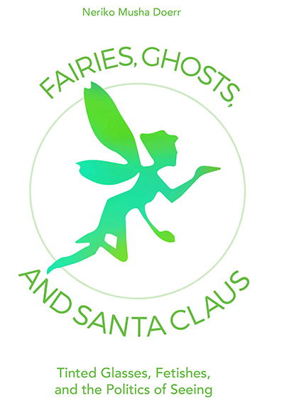 Fairies, Ghosts, and Santa Claus