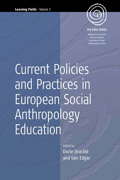 Current Policies and Practices in European Social Anthropology Education