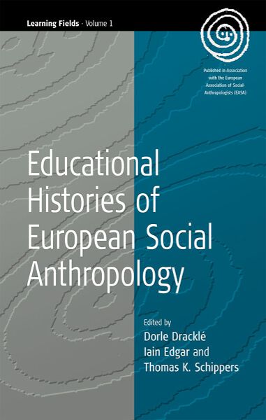 Educational Histories of European Social Anthropology
