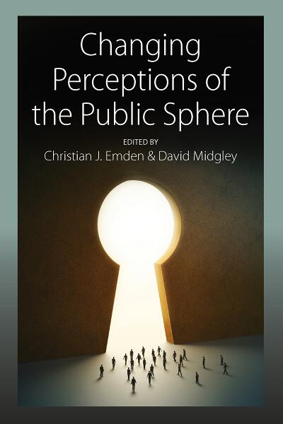 Changing Perceptions of the Public Sphere