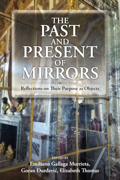 Past and Present of Mirrors, The