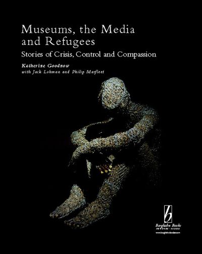 Museums, the Media and Refugees