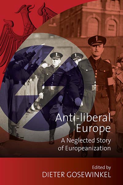 Anti-liberal Europe: A Neglected Story of Europeanization