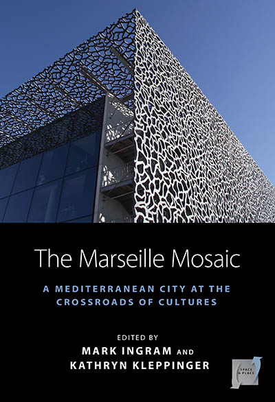 The Marseille Mosaic: A Mediterranean City at the Crossroads of Cultures