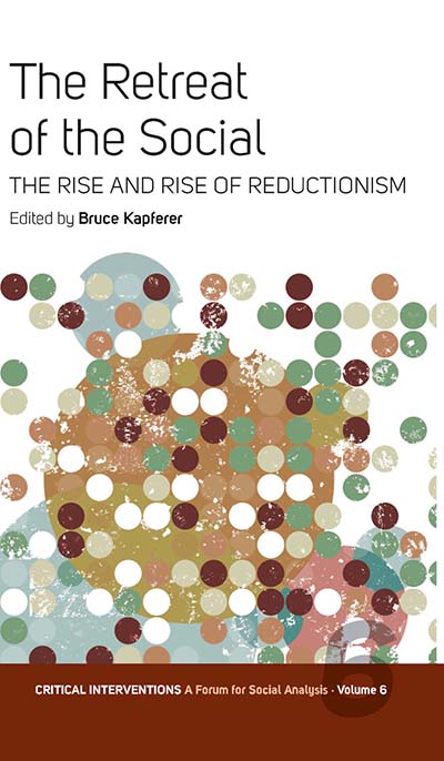 The Retreat of the Social: The Rise and Rise of Reductionism