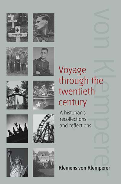 Voyage Through the Twentieth Century: A Historian's Recollections and Reflections