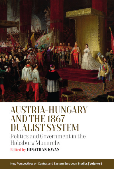 Austria-Hungary and the 1867 Dualist System