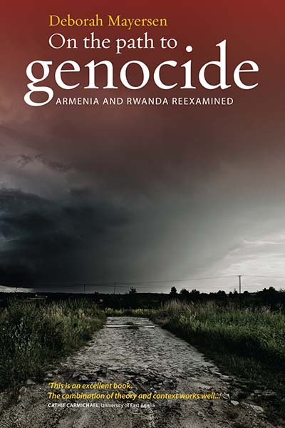 On the Path to Genocide: Armenia and Rwanda Reexamined