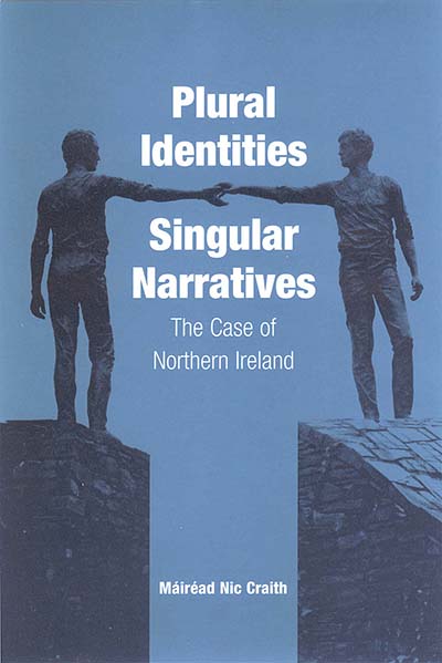 Plural Identities - Singular Narratives